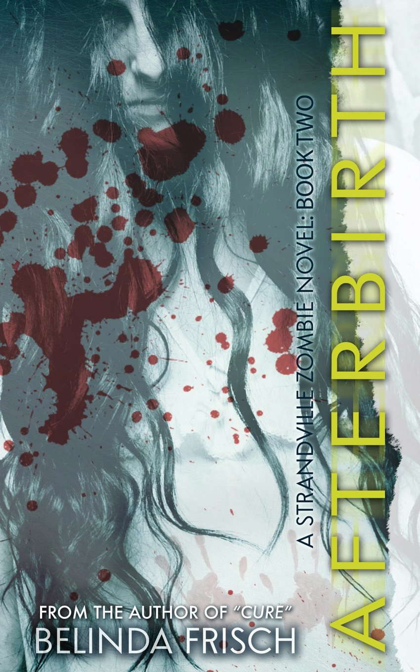 Afterbirth: A Strandville Zombie Novel poster