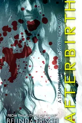 Afterbirth: A Strandville Zombie Novel poster