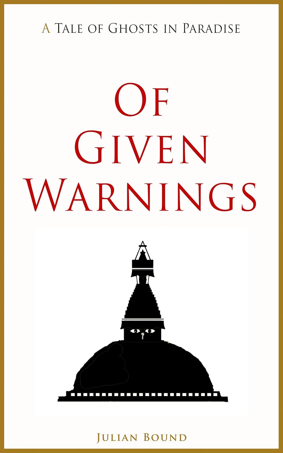 Of Given Warnings (Tales of Terror by Julian Bound Book 2) poster