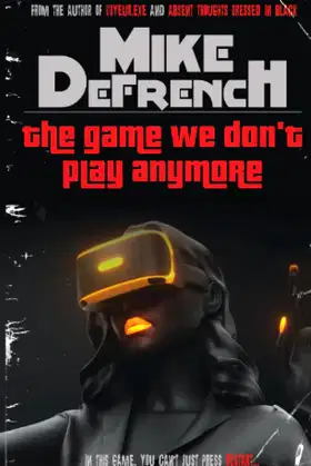 The Game We Don't Play Anymore poster