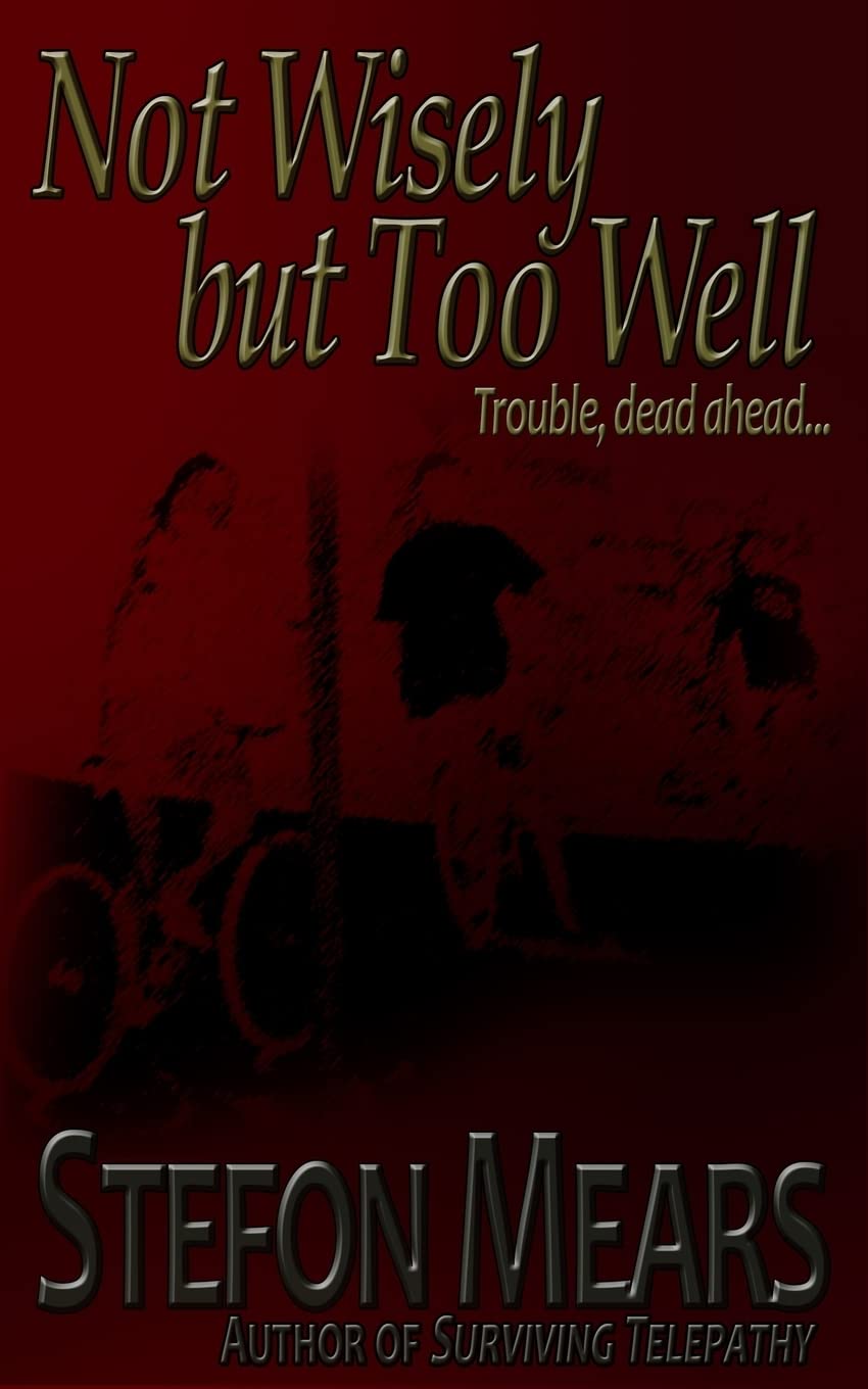 Not Wisely but Too Well poster