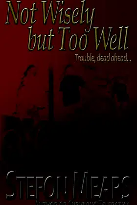 Not Wisely but Too Well poster