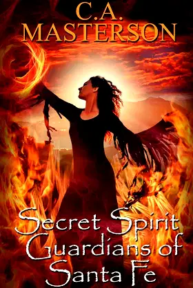 Secret Spirit Guardians of Santa Fe poster