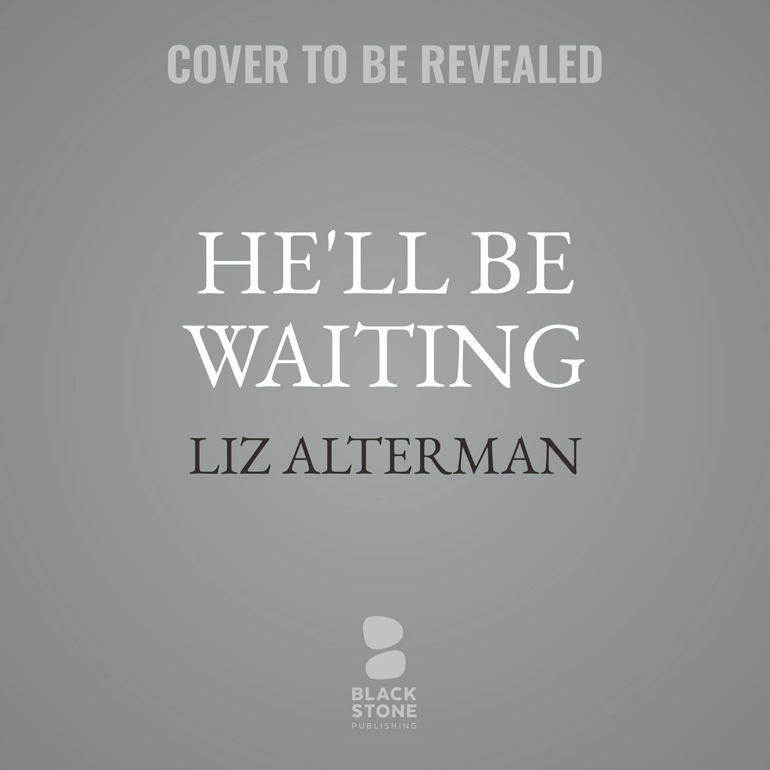 He'll Be Waiting poster