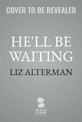 He'll Be Waiting poster