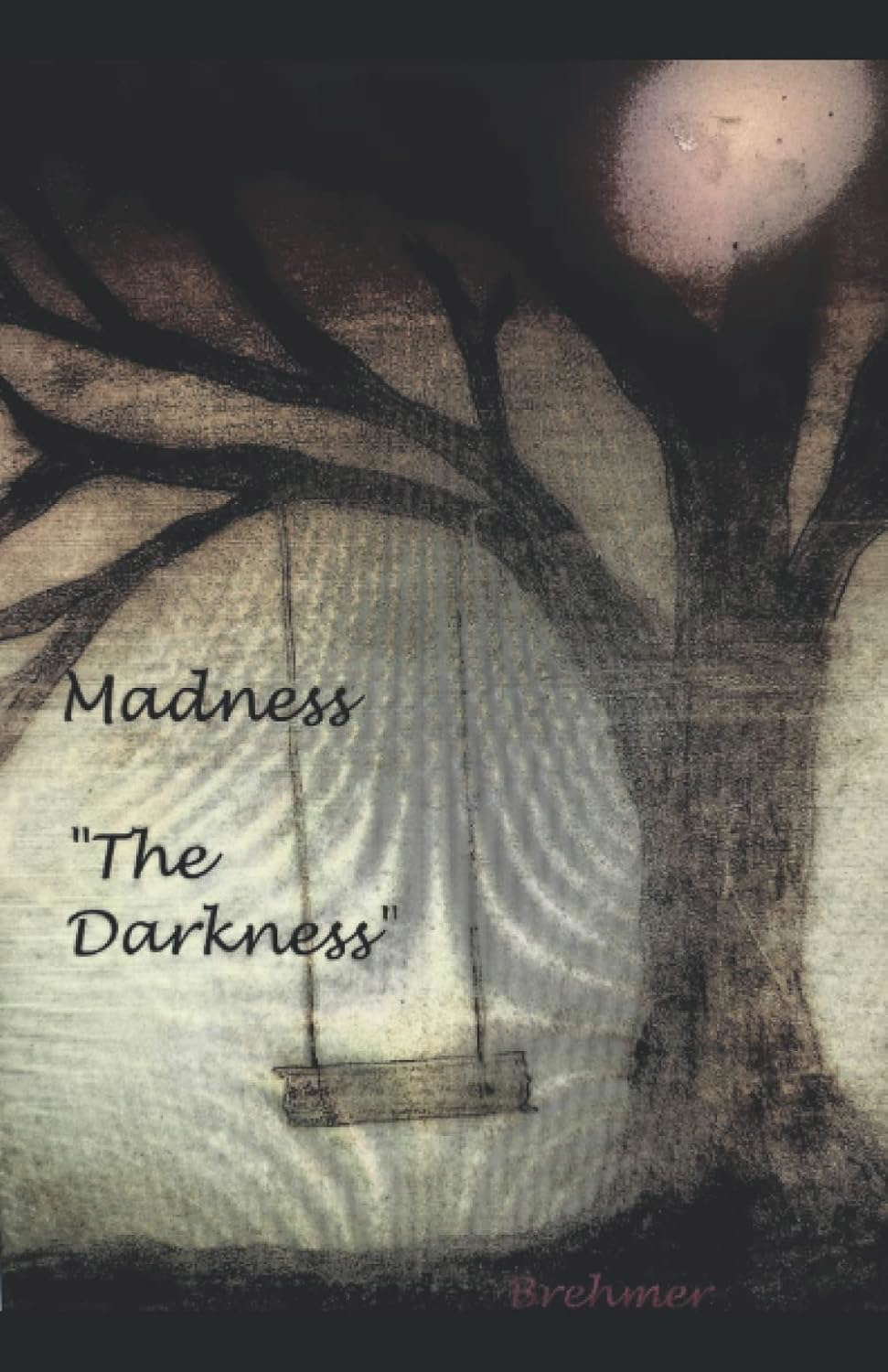 Madness: The Darkness (Madness The Series) poster