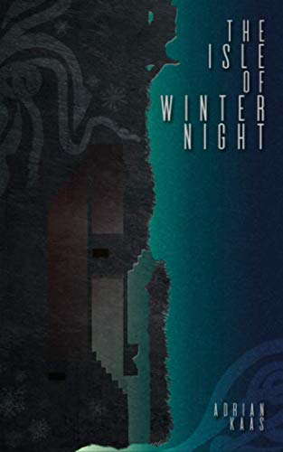 The Isle of Winter Night (Bonds and Blood) poster