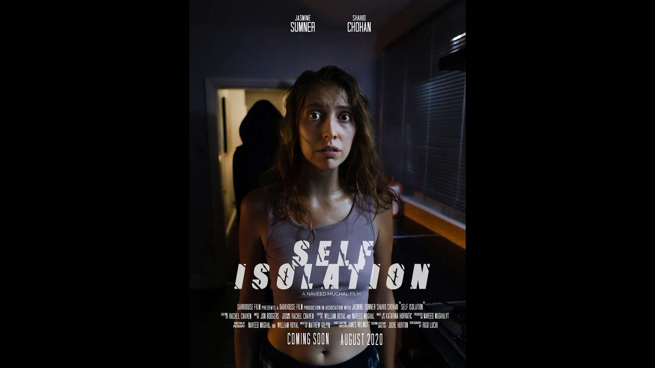Self Isolation - Short Horror Film