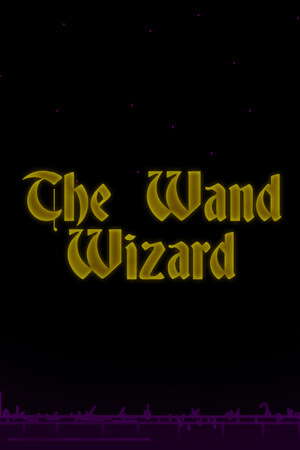 The Wand Wizard poster