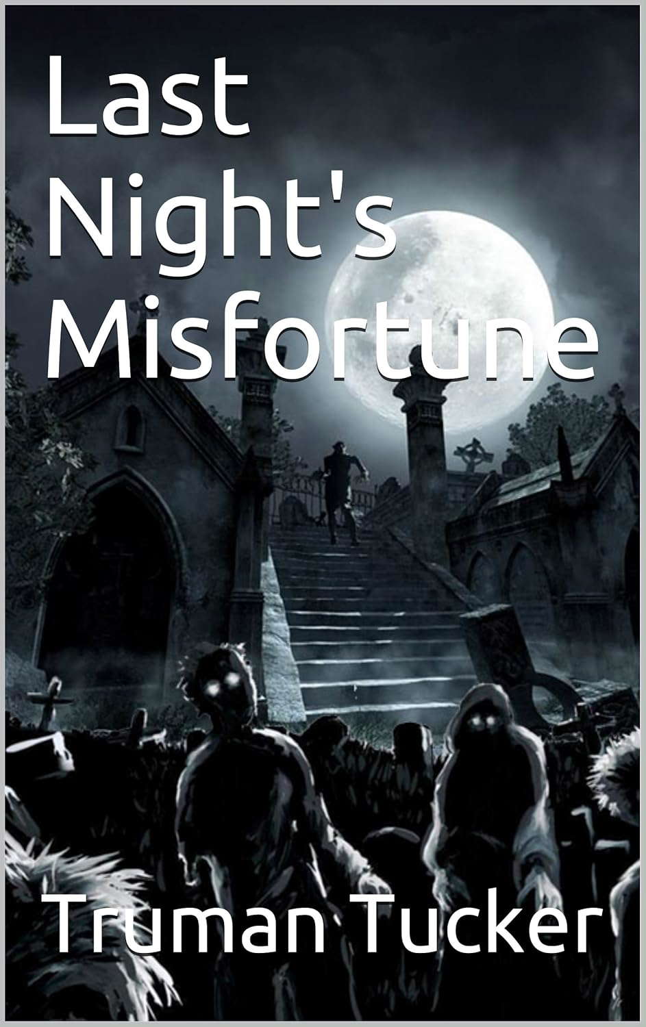 Last Night's Misfortune poster