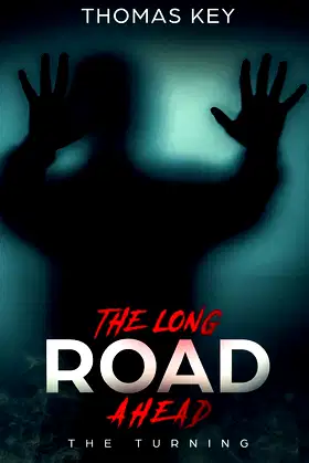 The Long Road Ahead: The Turning poster