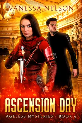 Ascension Day: Ageless Mysteries - Book 6 poster