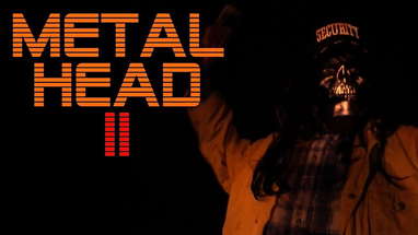 METAL HEAD II - Short Horror Film poster