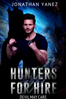 Devil May Care: A Supernatural Monster Hunt (Hunters for Hire) poster