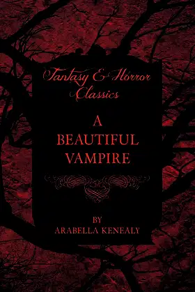 A Beautiful Vampire (Fantasy and Horror Classics) poster