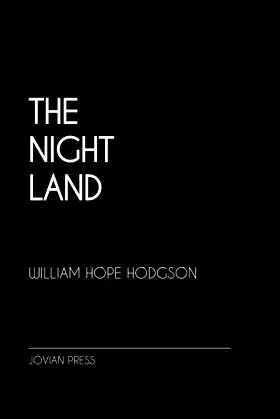 The Night Land (Jovian Press) poster