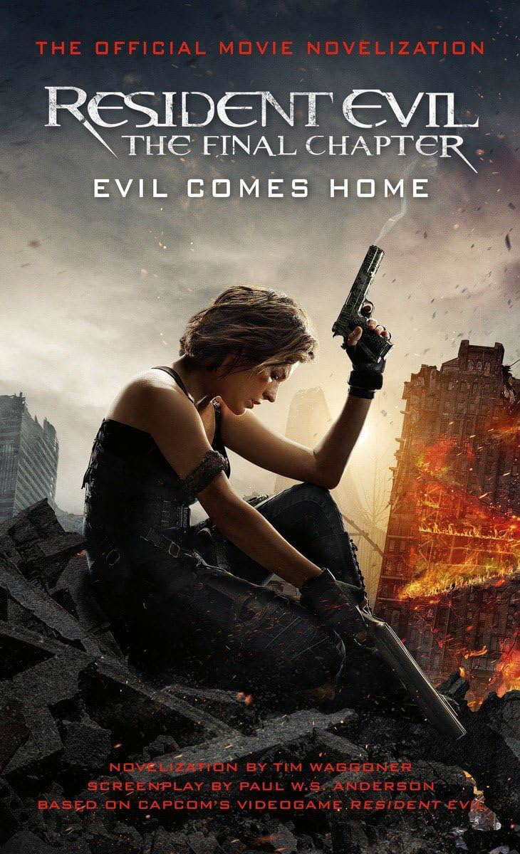 Resident Evil: The Final Chapter (The Official Movie Novelization) poster