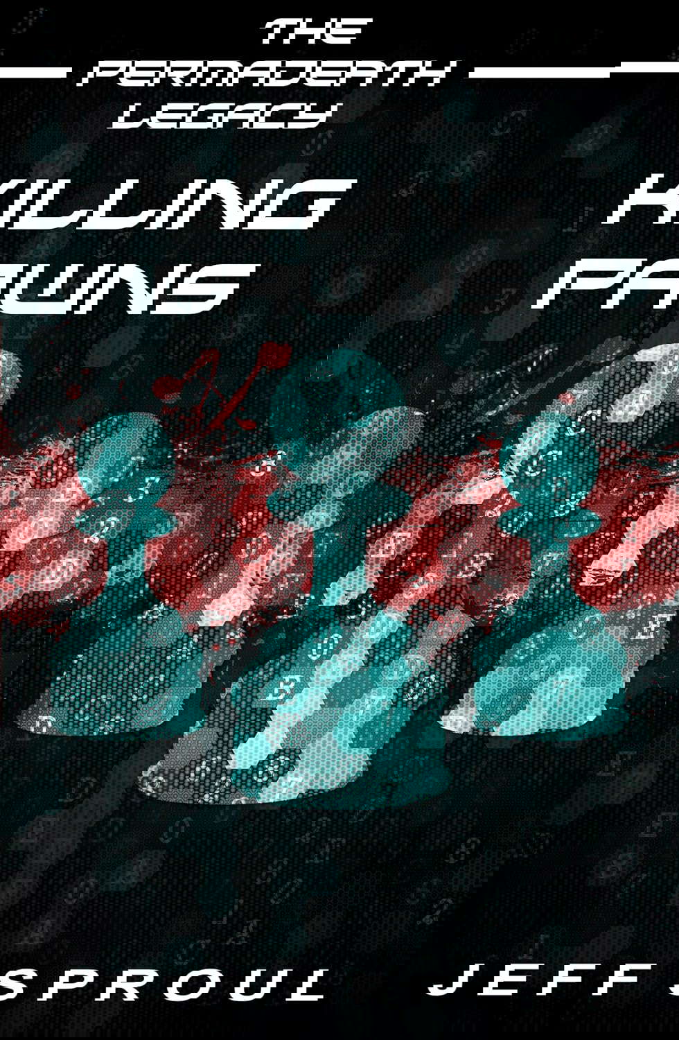 Killing Pawns (The Permadeath Legacy) poster