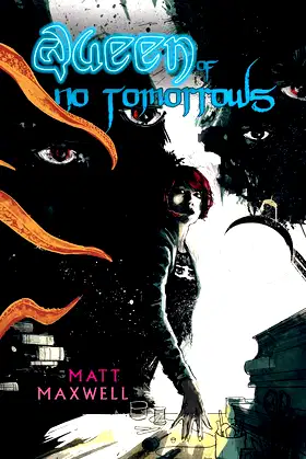 Queen of No Tomorrows poster