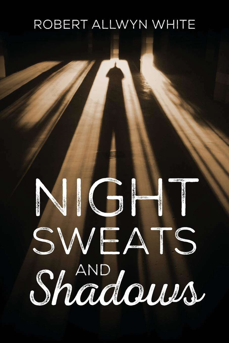 Night Sweats and Shadows poster