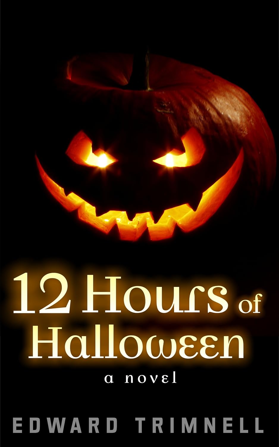 12 Hours of Halloween: a novel poster