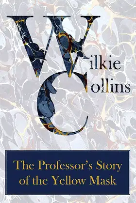 The Professor's Story of the Yellow Mask poster