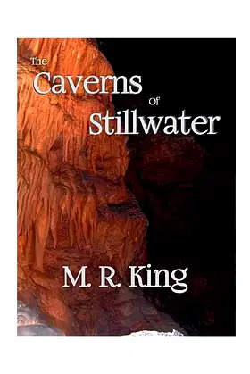 The Caverns of Stillwater poster