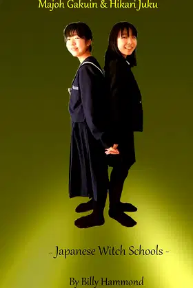 Majoh Gakuin & HIkari Juku - Japanese Witch Schools poster