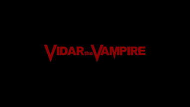 VampyrVidar (aka Vidar the Vampire) trailer poster