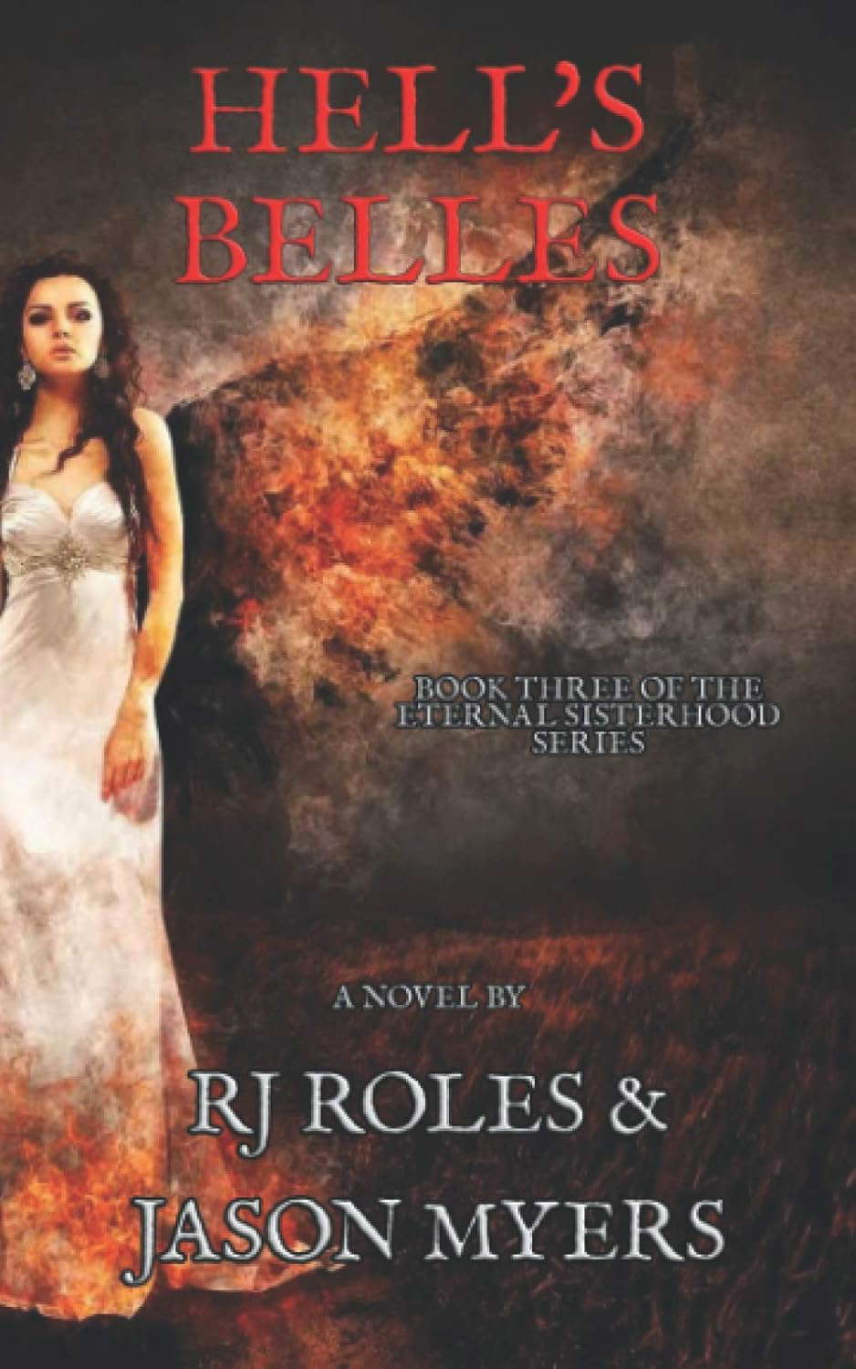 Hell’s Belles (Eternal Sisterhood Series) poster
