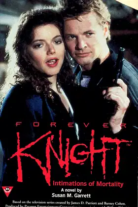 Forever Knight: Intimations of Mortality (Forever Knight) poster