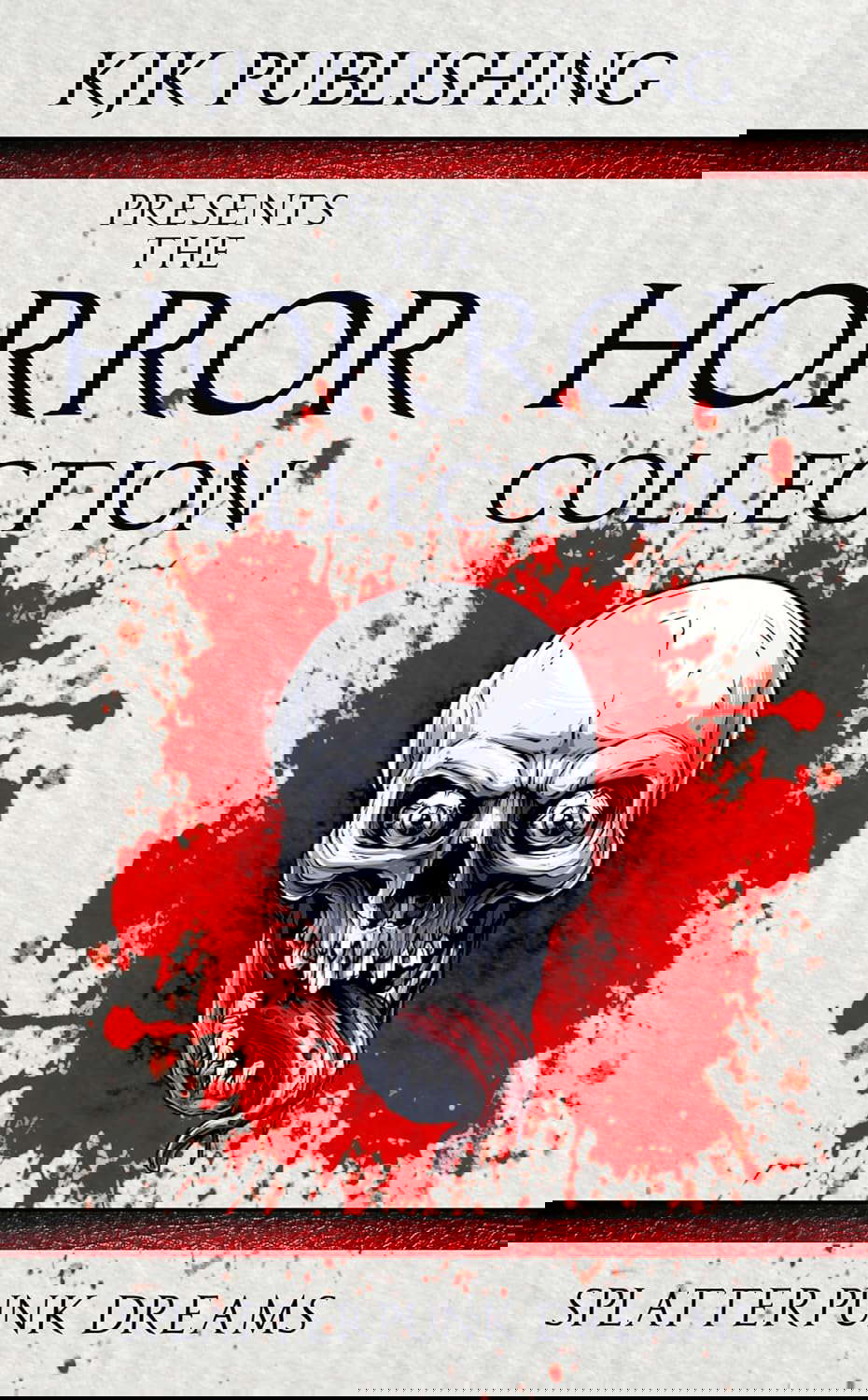 The Horror Collection: Splatterpunk Dreams poster