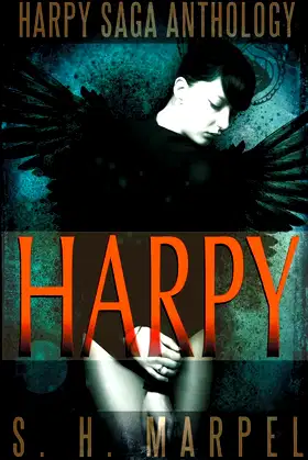 The Harpy Saga Anthology (Ghost Hunter Mystery Parable Anthology) poster