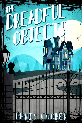 The Dreadful Objects poster
