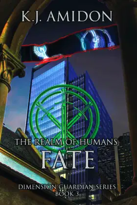 Dimension Guardian: The Realm of Humans - Fate poster