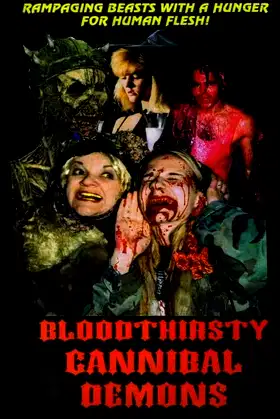 Bloodthirsty Cannibal Demons poster