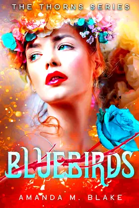 Bluebirds (The Thorns Series 3) poster