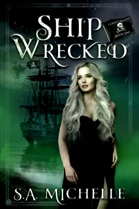 Ship Wrecked (Cursed Pirates) poster