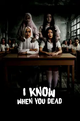 I Know When You Dead poster