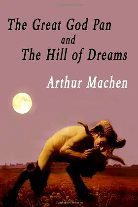 The Great God Pan And The Hill Of Dreams poster