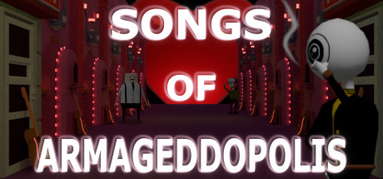 Songs of Armageddopolis capsule