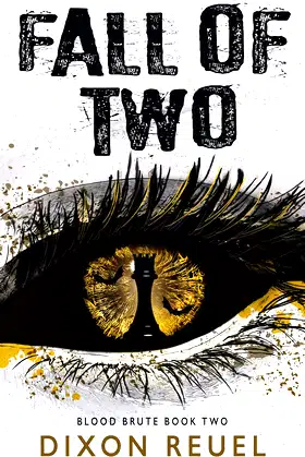 Blood Brute: Fall of Two (Book 2): A Post-Apocalyptic Horrormance Tale poster