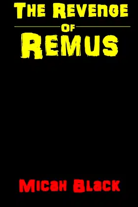 The Revenge Of Remus poster