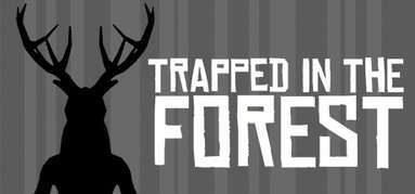 Trapped in the Forest capsule