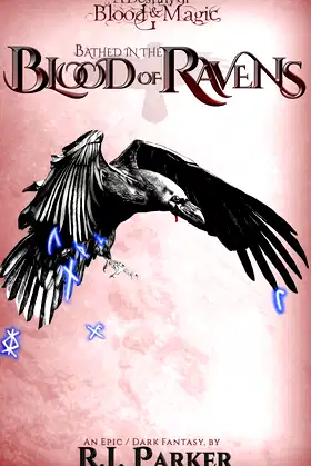 Bathed in the Blood of Ravens: A Destiny of Blood & Magic: Book 1 poster