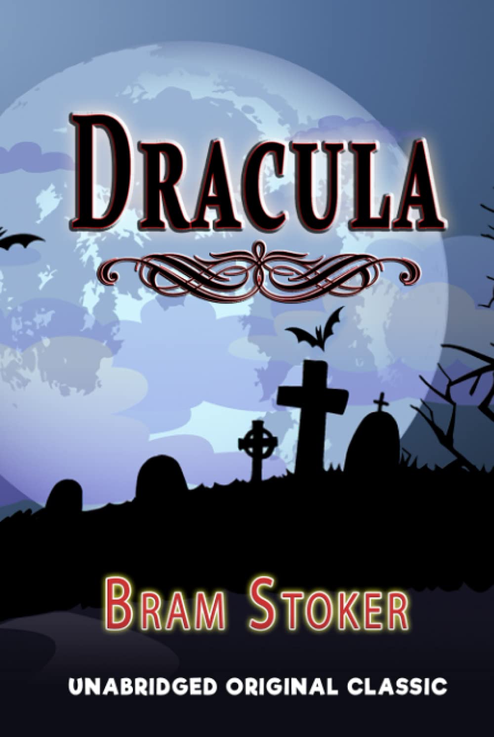 DRACULA: UNABRIDGED ORIGINAL CLASSIC poster