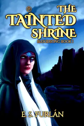 The Tainted Shrine: Bloodsong Book I poster