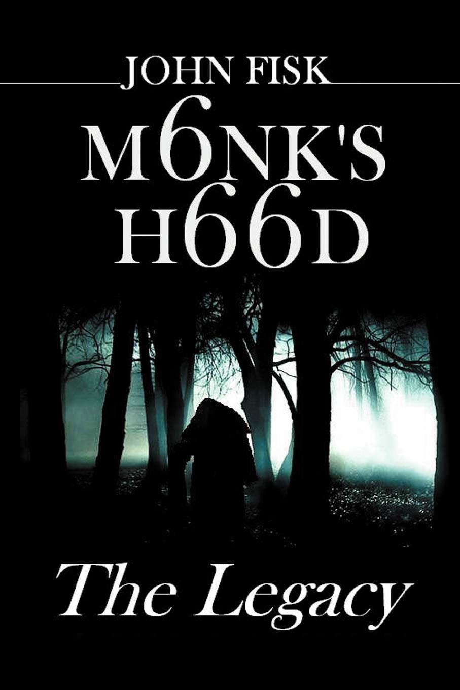 Monk's Hood: The Legacy poster