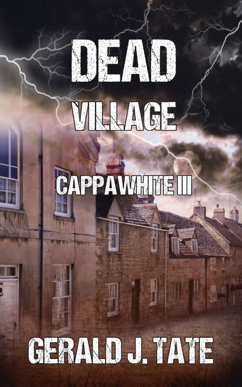 Dead Village - Cappawhite III poster