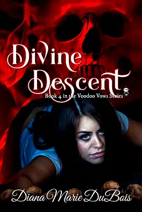 Divine Descent (Voodoo Vows Book 4) poster